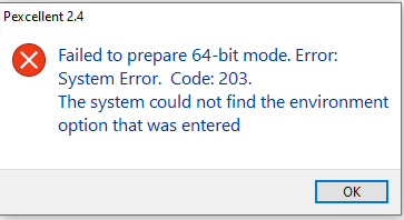 Failed to prepare 64-bit mode. Error: System Error. Code: 203 - XLS ...